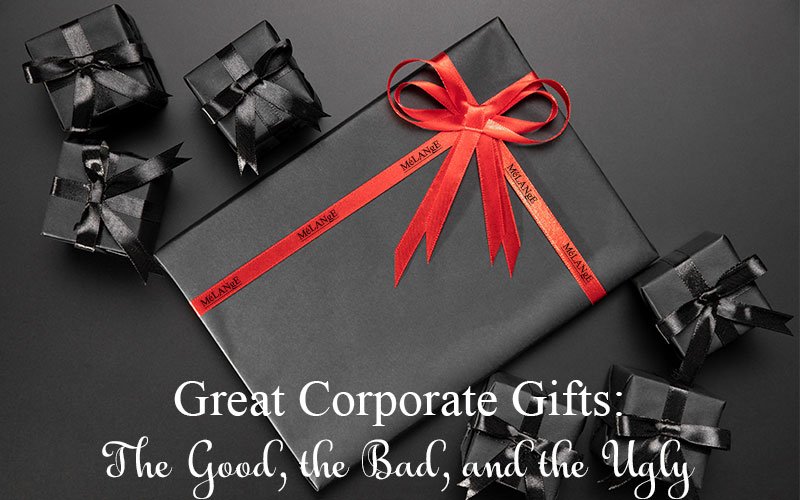 Great-Corporate-Gifts-The-Good-the-Bad-and-the-Ugly