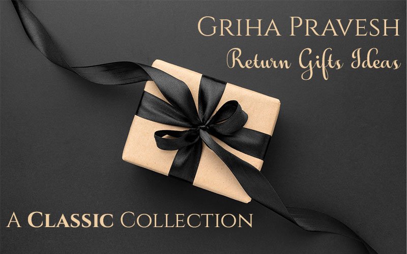 Griha Pravesh Return Gifts A Praiseworthy Collection Melange Gift | My ...