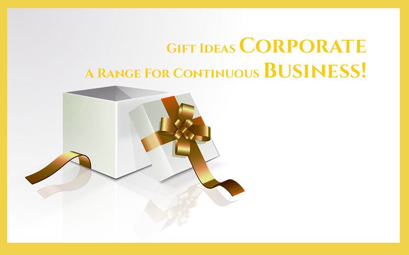 Gift-Ideas-Corporate--A-Range-For-Continuous-Business